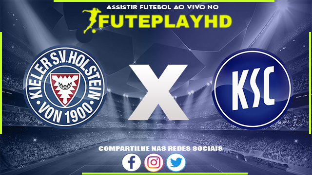 Assistir Holstein Kiel x Karlsruher AO VIVO Online 09/03/2024