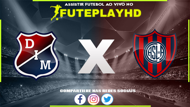 Assistir Independiente Medellin x San Lorenzo AO VIVO Online 12/07/2023