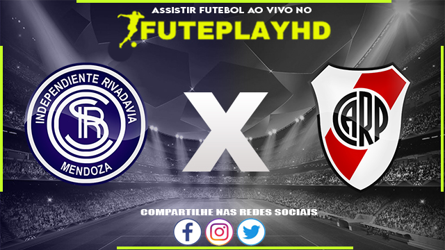 Assistir Independiente Rivadavia x River Plate AO VIVO Online 22/03/2024