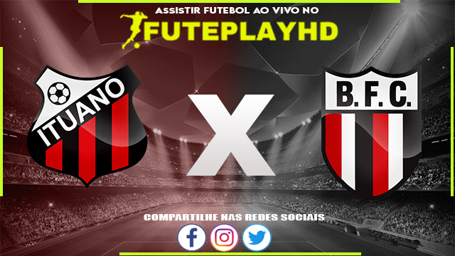 Assistir Ituano x Botafogo SP AO VIVO Online 30/09/2023