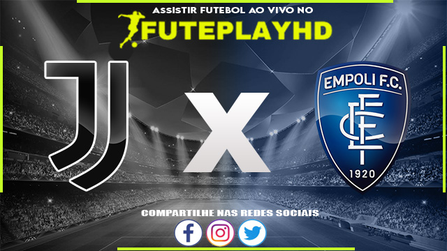 Assistir Juventus x Empoli AO VIVO Online 27/01/2024