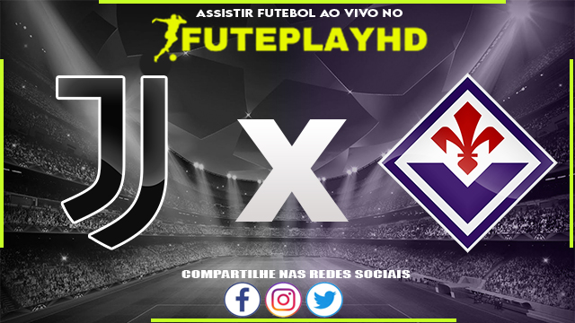 Assistir Juventus x Fiorentina AO VIVO Online 29/01/2024