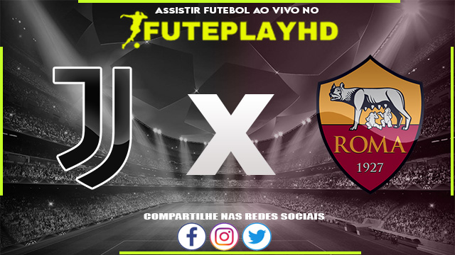 Assistir Juventus x Roma AO VIVO Online 30/12/2023