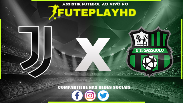 Assistir Juventus x Sassuolo AO VIVO Online 16/01/2024