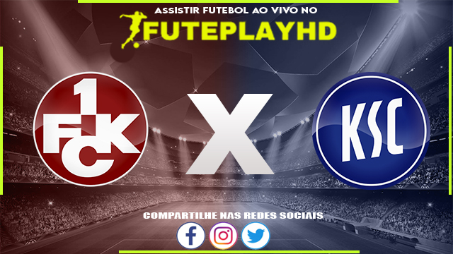 Assistir Kaiserslautern x Karlsruher AO VIVO Online 24/02/2024