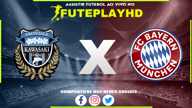 Assistir Kawasaki Frontale x Bayern Munique AO VIVO Online 29/07/2023