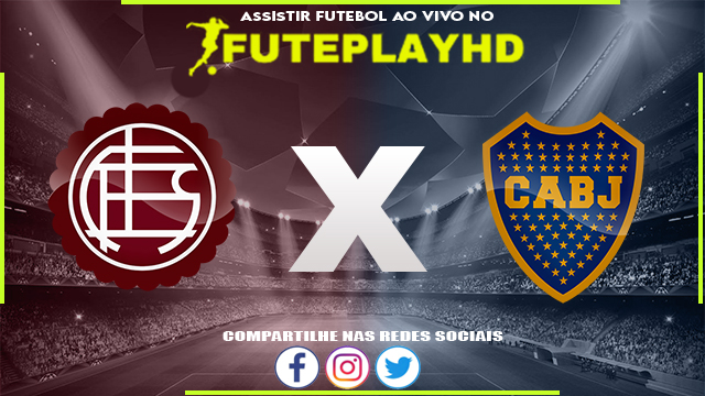 Assistir Lanús x Boca Juniors AO VIVO Online 18/02/2024