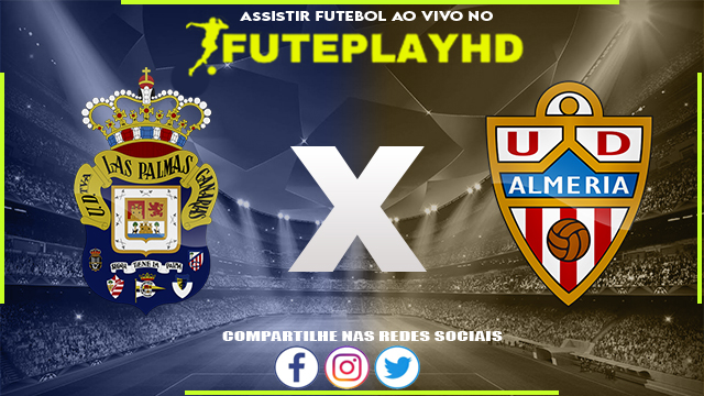 Assistir Las Palmas x Alméria AO VIVO Online 17/03/2024