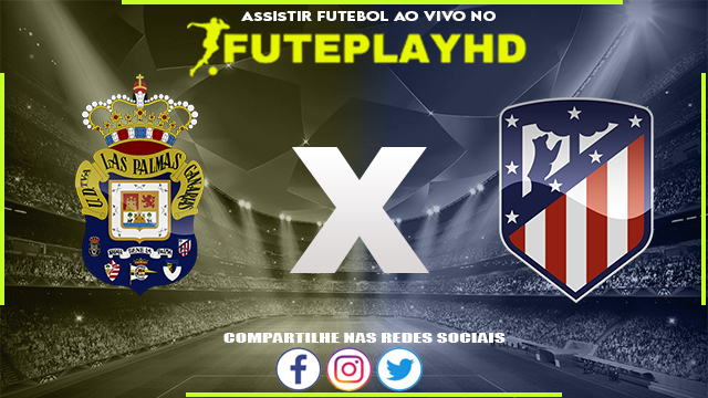 Assistir Las Palmas x Atletico Madrid AO VIVO Online 03/11/2023