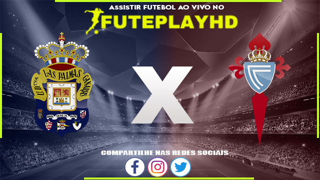 Assistir Las Palmas x Celta Vigo AO VIVO Online 02/10/2023