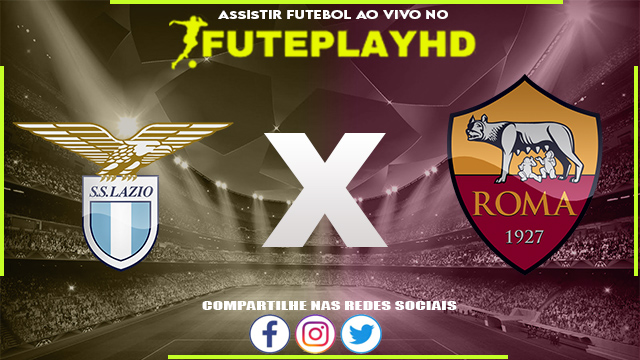 Assistir Lazio x Roma Ao Vivo Online HD 10/01/2024