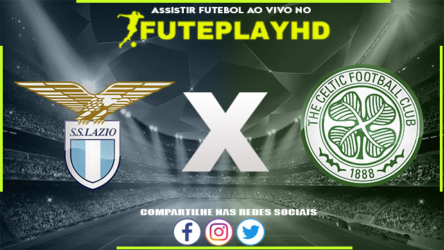 Assistir Lazio x Celtic AO VIVO Online 28/11/2023