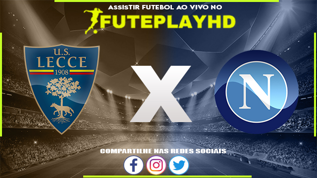 Assistir Lecce x Napoli AO VIVO Online 30/09/2023