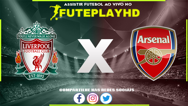 Assistir Liverpool x Arsenal AO VIVO Online 28/01/2024