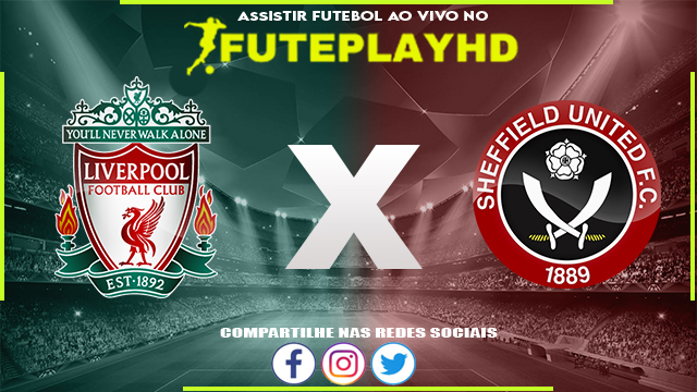 Assistir Liverpool x Sheffield AO VIVO Online 04/04/2024