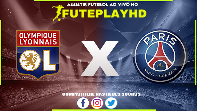 Assistir Lyon x PSG AO VIVO Online 03/09/2023