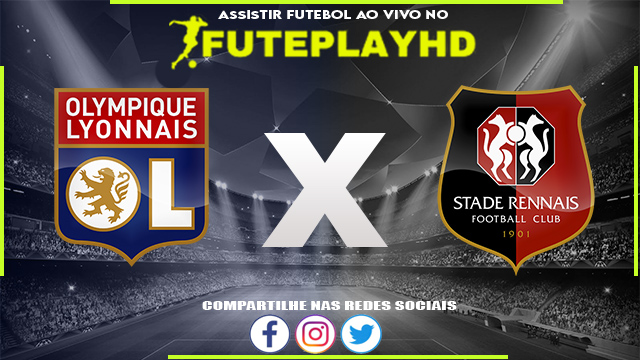 Assistir Lyon x Rennes AO VIVO Online 26/01/2024