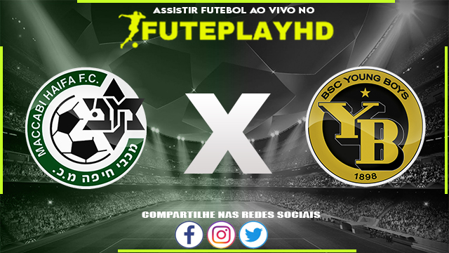 Assistir Maccabi Haifa x Young Boys AO VIVO Online 23/08/2023