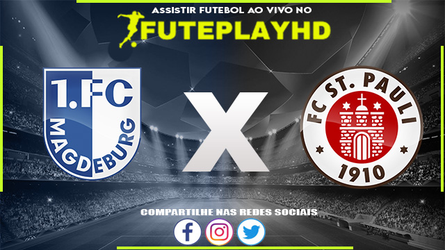 Assistir Magdeburg x St. Pauli AO VIVO Online 10/02/2024