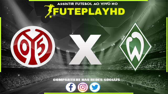 Assistir Mainz 05 x Werder Bremen AO VIVO Online 03/02/2024