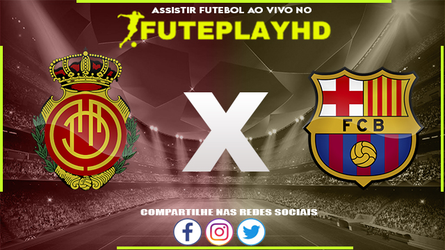 Assistir Mallorca x Barcelona AO VIVO Online 26/09/2023