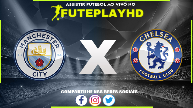 Assistir Manchester City x Chelsea AO VIVO Online 17/02/2024