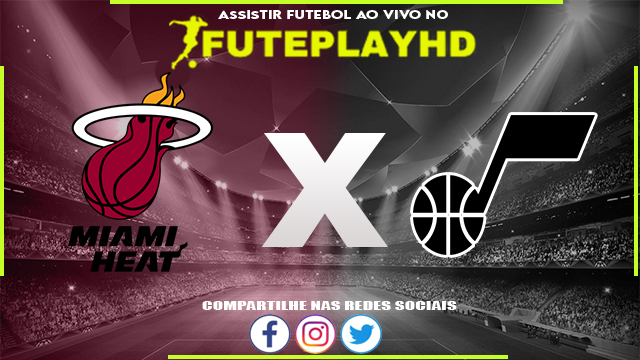 Assistir Miami Heat x Utah Jazz AO VIVO Online 02/03/2024