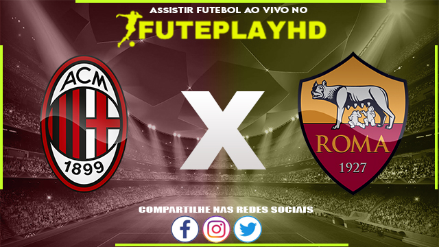 Assistir Milan x Roma AO VIVO Online 14/01/2024