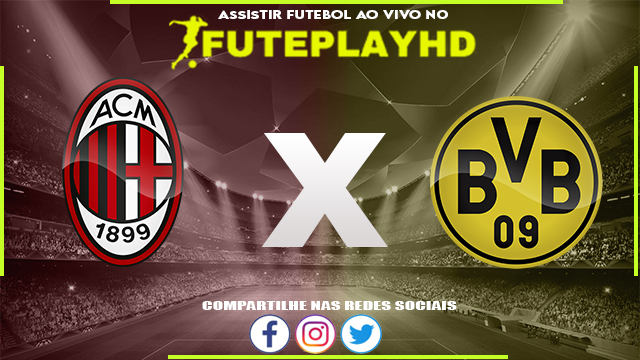 Assistir Milan x Borussia Dortmund AO VIVO Online 28/11/2023