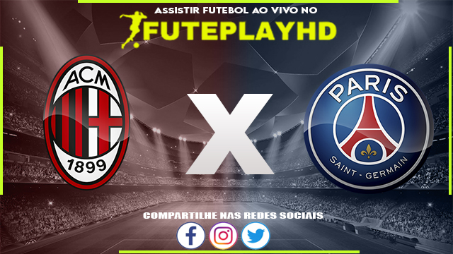 Assistir Milan x PSG AO VIVO Online 07/11/2023