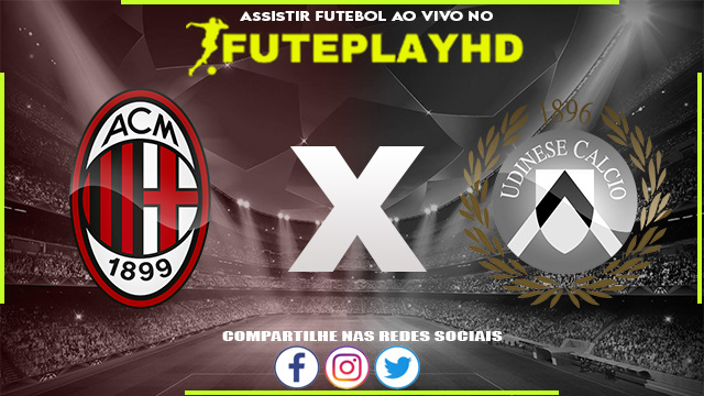 Assistir Milan x Udinese AO VIVO Online 04/11/2023