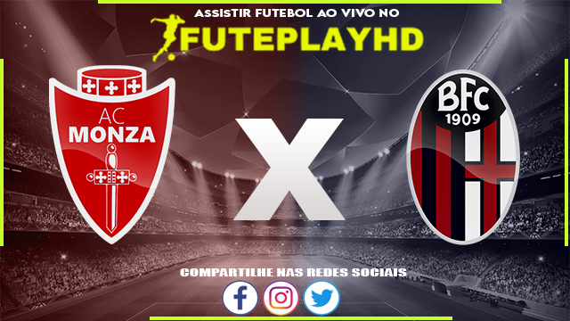 Assistir Monza x Bologna AO VIVO Online 28/09/2023