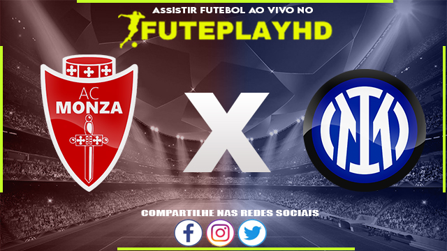 Assistir Monza x Inter de Milão AO VIVO Online 13/01/2024