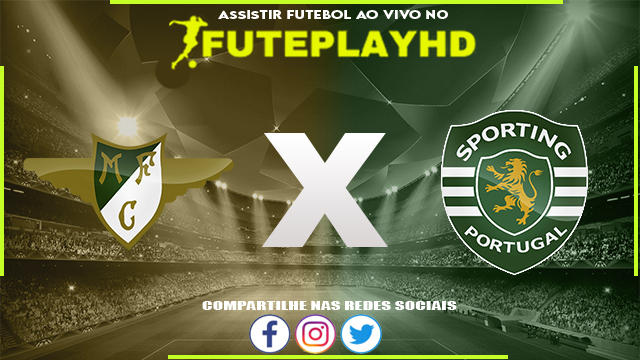 Assistir Moreirense x Sporting AO VIVO Online 19/02/2024