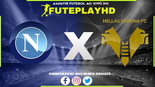 Assistir Napoli x Hellas Verona AO VIVO Online 04/02/2024