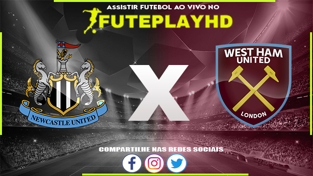 Assistir Newcastle x West Ham AO VIVO Online 30/03/2024