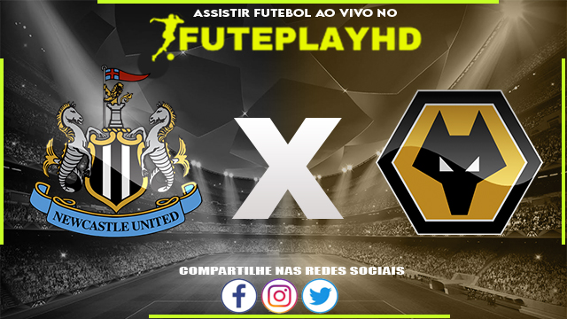 Assistir Newcastle x Wolverhampton AO VIVO Online 02/03/2024