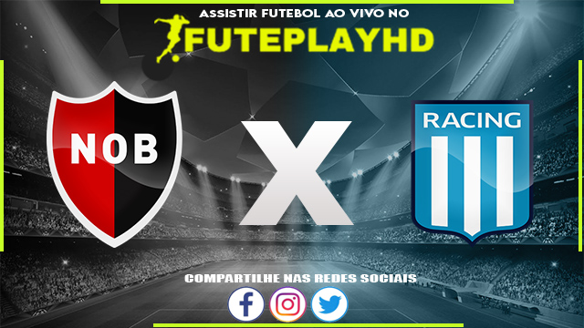 Assistir Newells Old Boys x Racing AO VIVO Online 12/02/2024