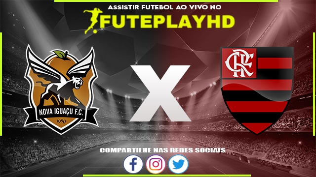 Assistir Nova Iguaçu X Flamengo AO VIVO Online 21/01/2024