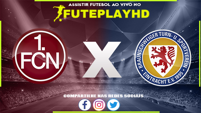 Assistir Nurnberg x Eintracht Braunschweig AO VIVO Online 02/03/2024