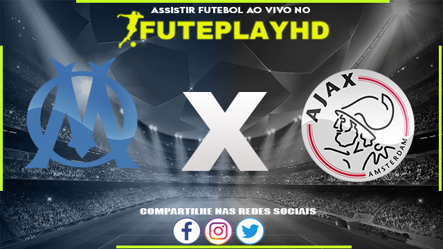 Assistir Olympique de Marselha x Ajax AO VIVO Online 30/11/2023