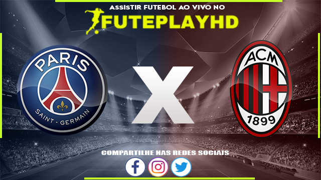 Assistir PSG x Milan AO VIVO Online 25/10/2023