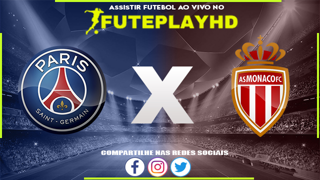 Assistir PSG x Monaco AO VIVO Online 24/11/2023