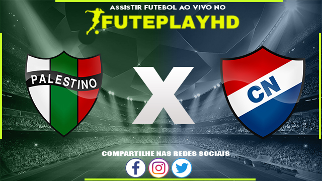 Assistir Palestino x Nacional-PAR AO VIVO Online 12/03/2024