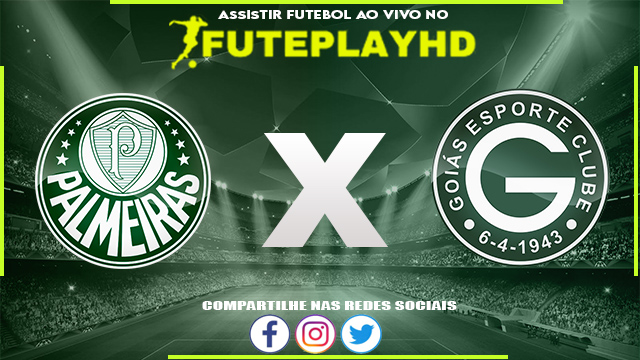 Assistir Palmeiras x Goiás AO VIVO Online 15/09/2023