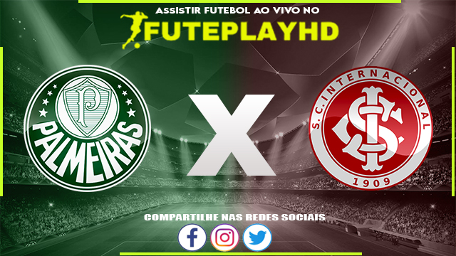 Assistir Palmeiras x Internacional AO VIVO Online 11/11/2023