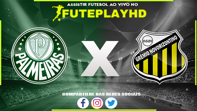 Assistir Palmeiras x Novorizontino AO VIVO Online 28/03/2024