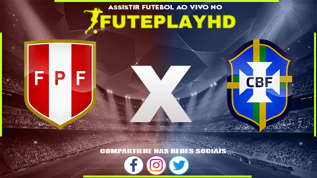 Assistir Peru x Brasil AO VIVO Online 12/09/2023