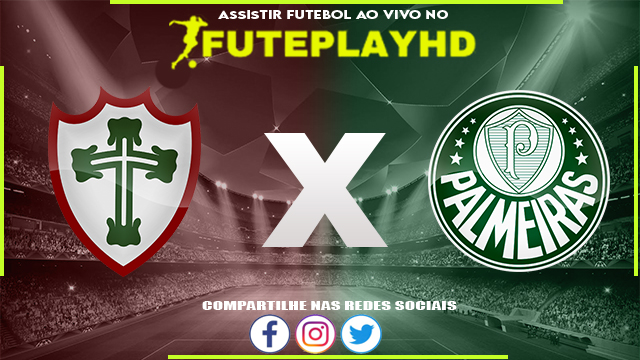 Assistir Portuguesa x Palmeiras AO VIVO Online 28/02/2024