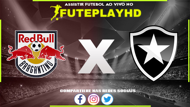 Assistir RB Bragantino x Botafogo AO VIVO Online 12/11/2023